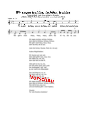 "Wir sagen, tschüss, tschüss, tschüss" - Noten Download