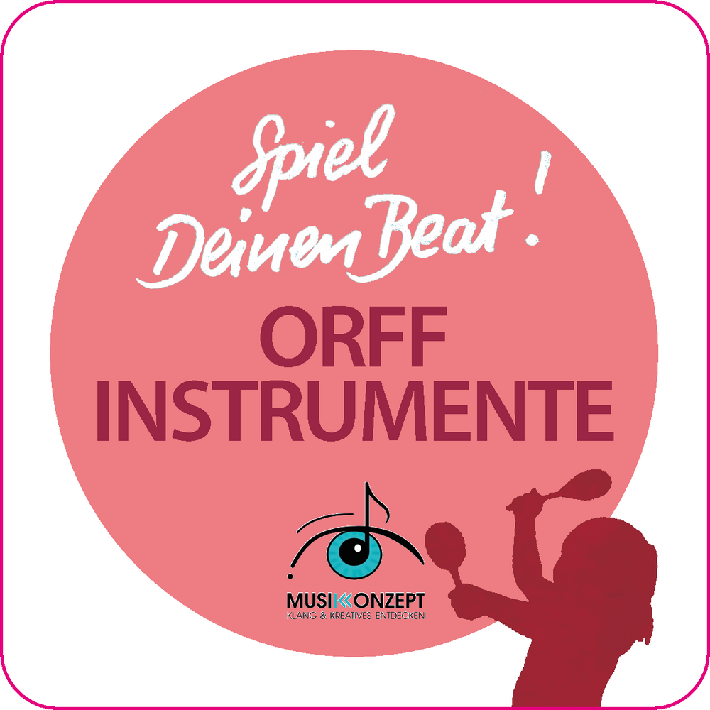 Spiel Deinen Beat - ORFF-INSTRUMENTE - Symbolkarten zum Selberdrucken - DOWNLOAD